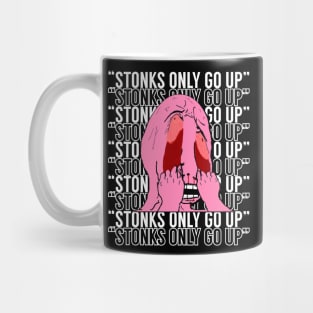 Stonks Only Go Up! Mug